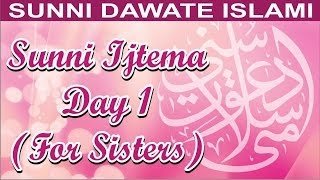 SDI 39 s Sunni Ijtema Day 1 For Sisters